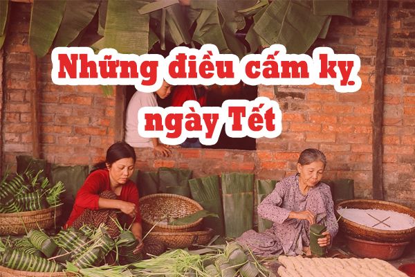 những điều kiêng kỵ ngày tết