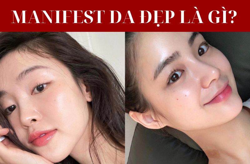 Manifest da đẹp là gì