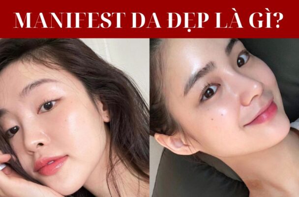 Manifest da đẹp là gì